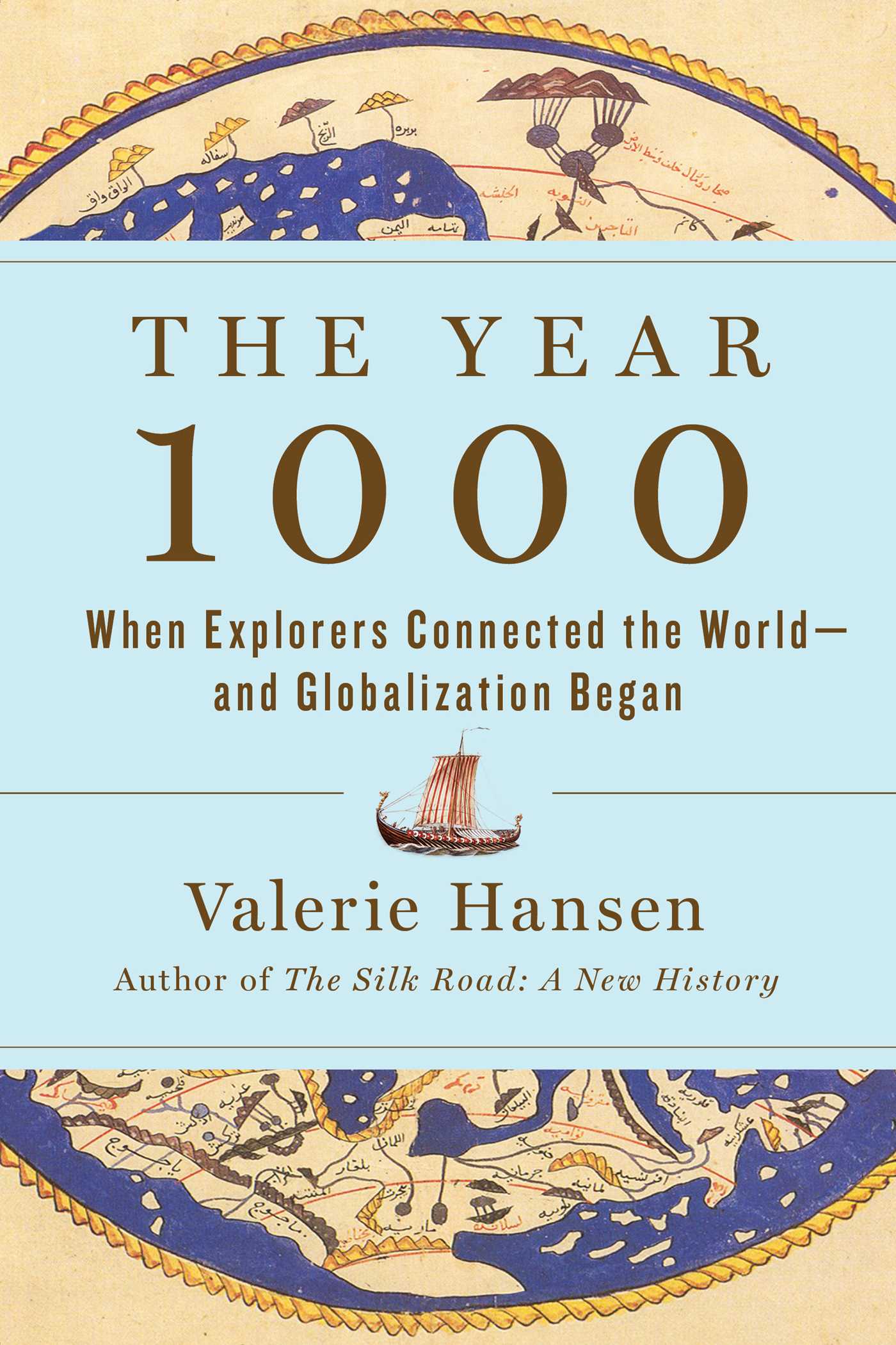 The Year 1000 - When Explorers Connected the World—and Globalizati