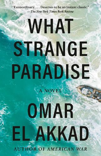 What Strange Paradise - A Novel