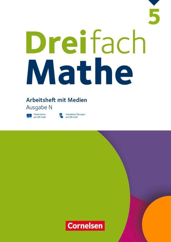 Dreifach Mathe 5. Schuljahr - Ausgabe N - Arbeitsheft mit Medien und Lösungen - Inkl. Erklärvideos und interaktiven Übungen