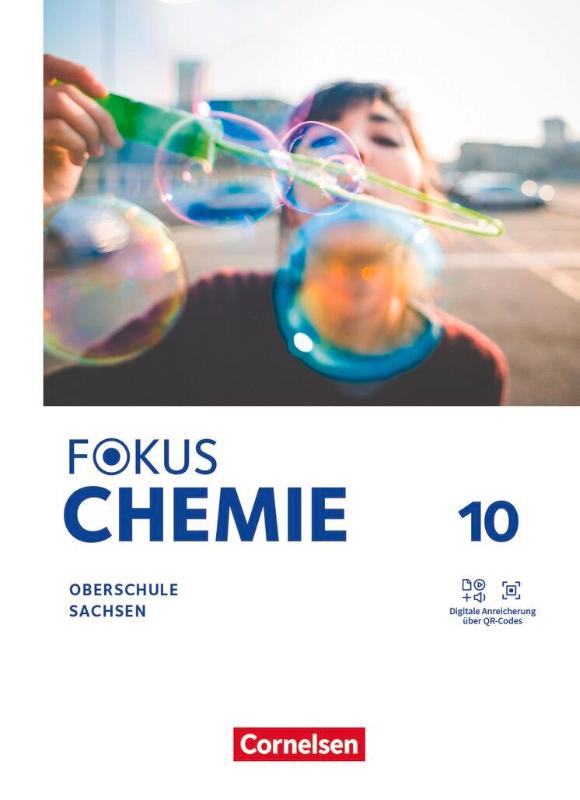 Fokus Chemie 10. Schuljahr - Mittlere Schulformen - Oberschulen Sachsen 2023 - Schulbuch - Mit Videos, Animationen und Simulationen