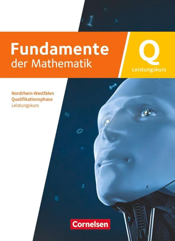 Fundamente der Mathematik - Qualifikationsphase - Leistungskurs Schuljahr 12/13 - Nordrhein-Westfalen ab 2019 - Schulbuch mit digitalen Hilfen und interaktiven Zwischentests