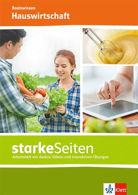 starkeSeiten Basiswissen Hauswirtschaft. Ab Klasse 5. Ausgabe ab 2022 - Arbeitsheft mit Audios, Videos und interaktiven Übungen Ab Klasse 5