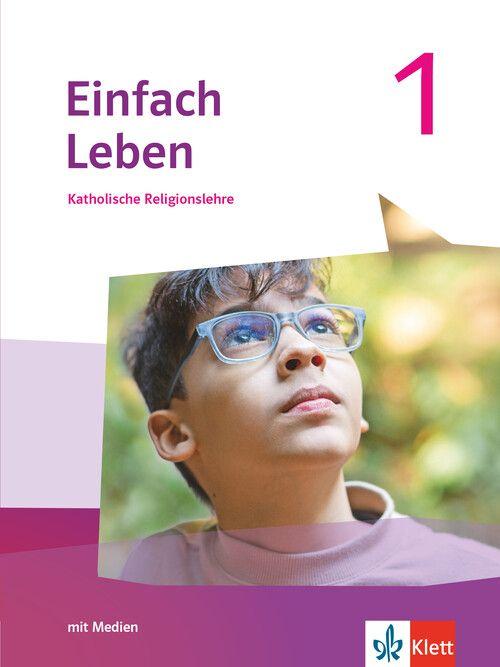 Einfach Leben 1. Ausgabe S. Schulbuch Klasse 5/6 - Schulbuch mit Medien Klasse 5/6