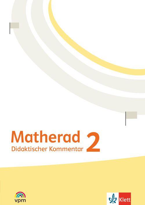 Matherad 2. Didaktischer Kommentar Klasse 2 - Didaktischer Kommentar Klasse 2