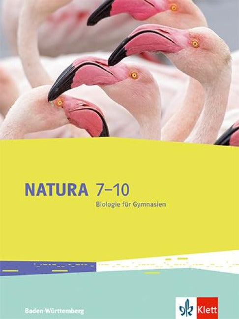 Natura Biologie 7-10. Schulbuch Klassen 7-10. Ausgabe Baden-Württemberg - Schulbuch Klassen 7-10