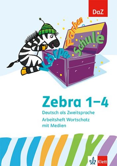 Zebra. Deutsch als Zweitsprache. Arbeitsheft Wortschatz mit Medien Klasse 1-4 - Arbeitsheft Wortschatz mit Medien Klasse 1-4