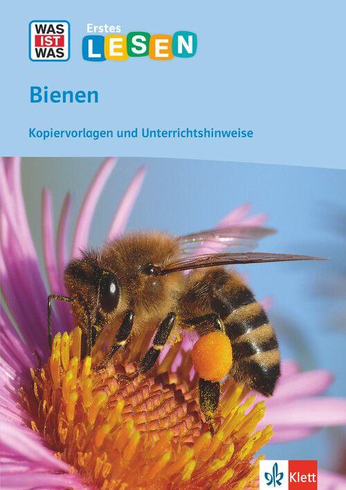 WAS IST WAS Erstes LESEN - Bienen - Kopiervorlagen und Unterrichtshinweise Klassen 2-4