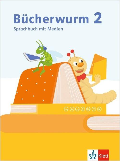 Bücherwurm 2. Sprachbuch mit Medien Klasse 2 - Sprachbuch mit Medien Klasse 2