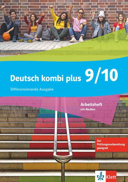 Deutsch kombi plus 9/10. Differenzierende Ausgabe - Arbeitsheft mit Medien Klasse 9/10