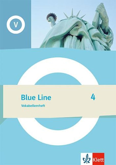 Blue Line 4. Vokabellernheft Klasse 8 - Vokabellernheft Klasse 8