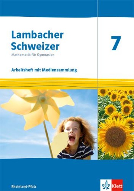 Lambacher Schweizer Mathematik 7. Arbeitsheft mit Mediensammlung Klasse 7. Ausgabe Rheinland-Pfalz - Arbeitsheft mit Mediensammlung Klasse 7