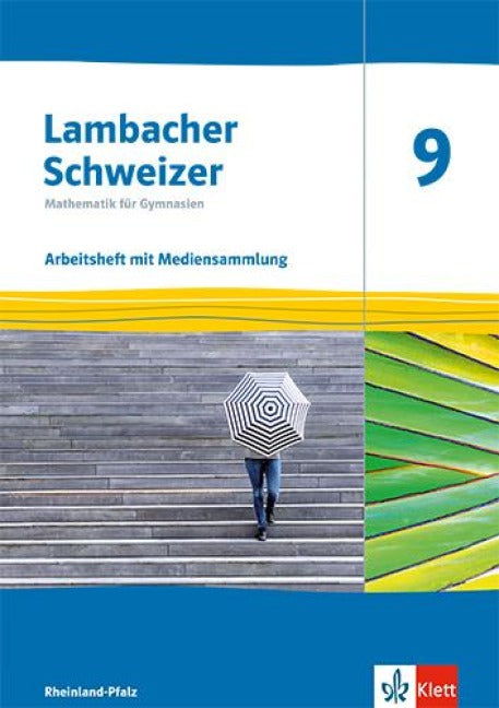 Lambacher Schweizer Mathematik 9. Arbeitsheft mit Lösungen und Mediensammlung Klasse 9. Ausgabe Rheinland-Pfalz - Arbeitsheft mit Lösungen und Mediensammlung Klasse 9