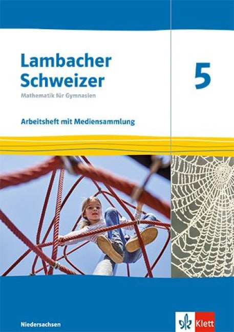 Lambacher Schweizer Mathematik 5. Ausgabe Niedersachsen - Arbeitsheft mit Lösungen und Mediensammlung Klasse 5