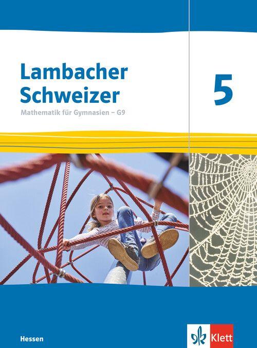Lambacher Schweizer Mathematik 5. Schulbuch Klasse 5 - Schulbuch mit Medien Klasse 5