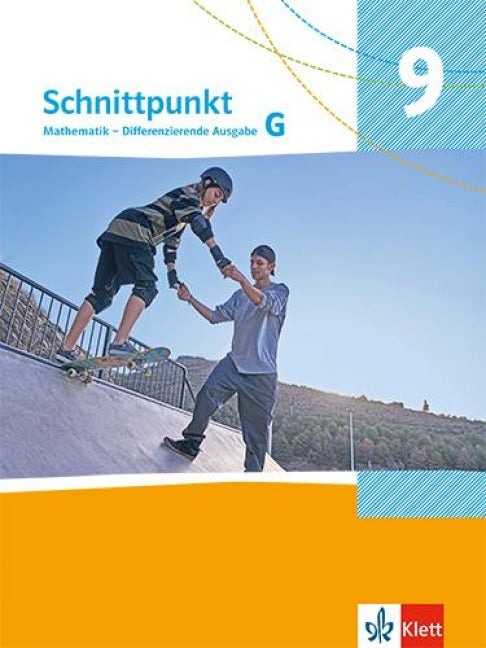 Schnittpunkt Mathematik 9G. Schulbuch mit Medien Klasse 9 (Grundkurs). Differenzierende Ausgabe - Schulbuch mit Medien Klasse 9 (Grundkurs)