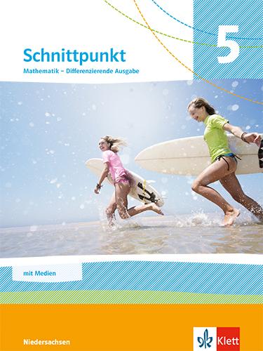 Schnittpunkt Mathematik 5. Schulbuch Klasse 5. Differenzierende Ausgabe Niedersachsen - Schulbuch mit Medien Klasse 5