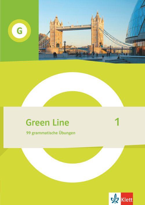 Green Line 1. Arbeitsheft mit Lösungen Klasse 5 - 99 grammatische Übungen. Arbeitsheft mit Lösungen Klasse 5