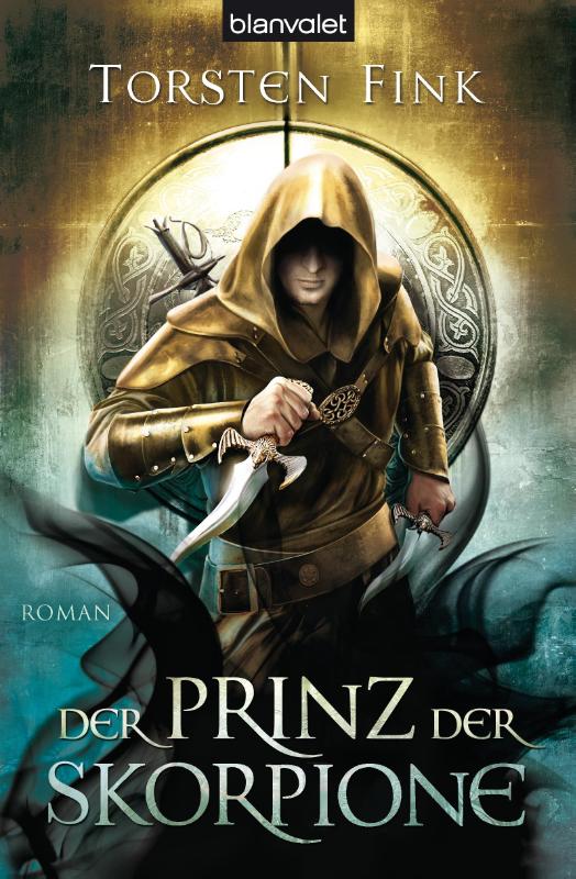 Der Schattenprinz 3. Der Prinz der Skorpione - Roman