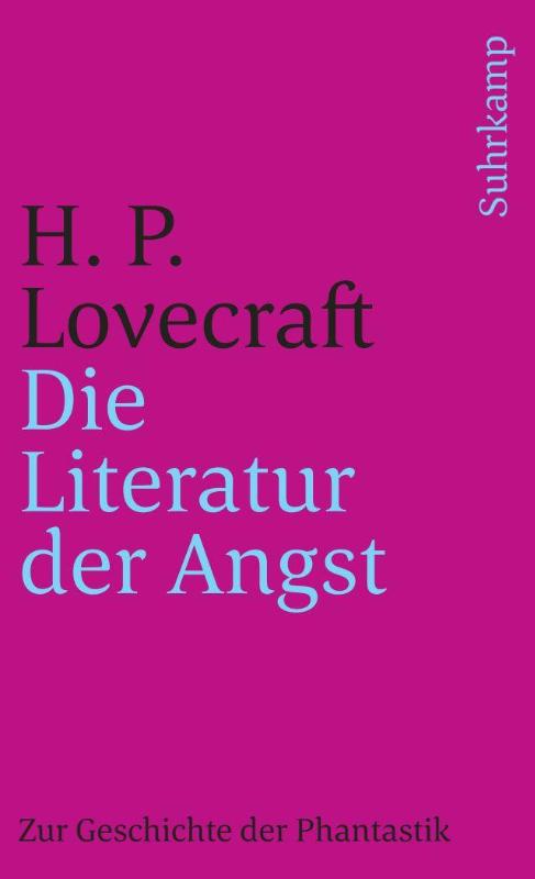 Die Literatur der Angst - Zur Geschichte der Phantastik