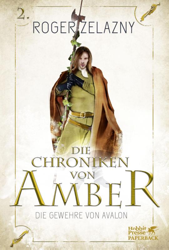Die Gewehre von Avalon (Die Chroniken von Amber, Bd. 2) - Die Chroniken von Amber 2
