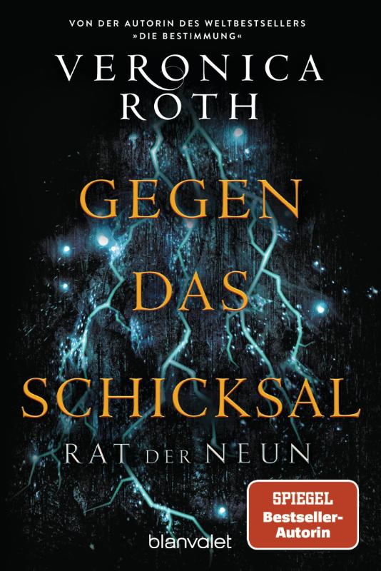 Rat der Neun - Gegen das Schicksal - Roman