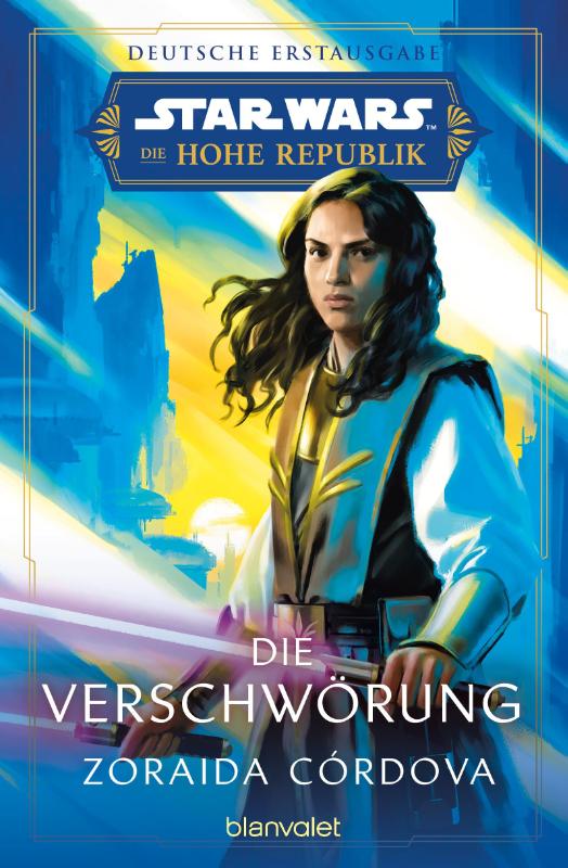 Star Wars(TM) Die Hohe Republik - Die Verschwörung - Deutsche Erstausgabe