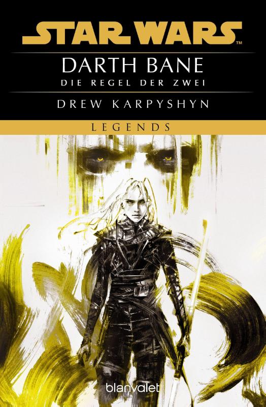 Star Wars(TM) - Darth Bane - Die Regel der Zwei