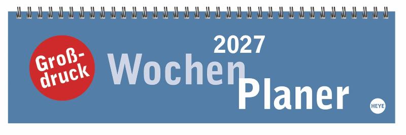 Großdruck Wochenquerplaner 2027 - Praktischer Tischquerkalender mit extra großer Schrift. Schlichter Tischkalender 2027 fürs Büro. Wochenplaner für den Schreibtisch.