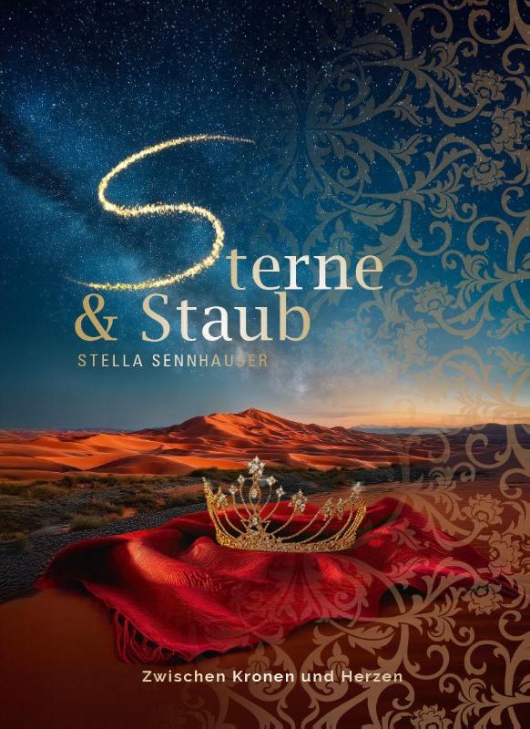 Sterne & Staub - Zwischen Kronen und Herzen