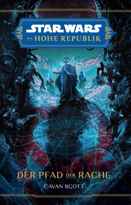 Star Wars: Die Hohe Republik - Der Pfad der Rache