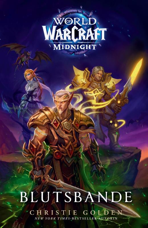 World of Warcraft: Midnight - Blutsbande - Die offizielle Vorgeschichte zu WoW: Midnight