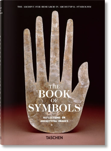 The Book of Symbols - Reflections on Archetypal Images