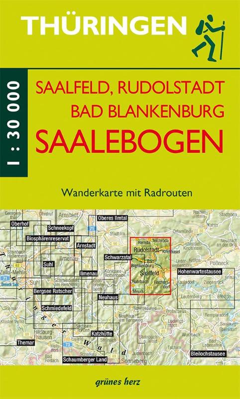 Wanderkarte Saalebogen, Saalfeld, Rudolstadt, Bad Blankenburg - Mit Remda, Teichröda, Kirchhasel, Watzdorf, Rohrbach, Meura, Fischersdorf. Maßstab 1:30.000.