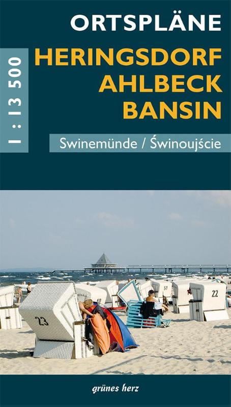 Ortspläne Heringsdorf/Ahlbeck/Bansin - Die Kaiserbäder auf Usedom mit Swinemünde / Swinoujscie
