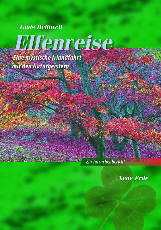 Elfenreise - Eine mysteriöse Irlandfahrt mit den Naturgeistern