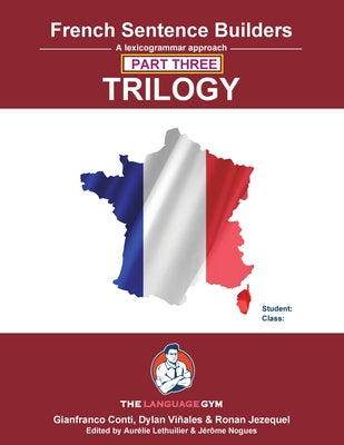 French Sentence Builder Trilogy - Part 3