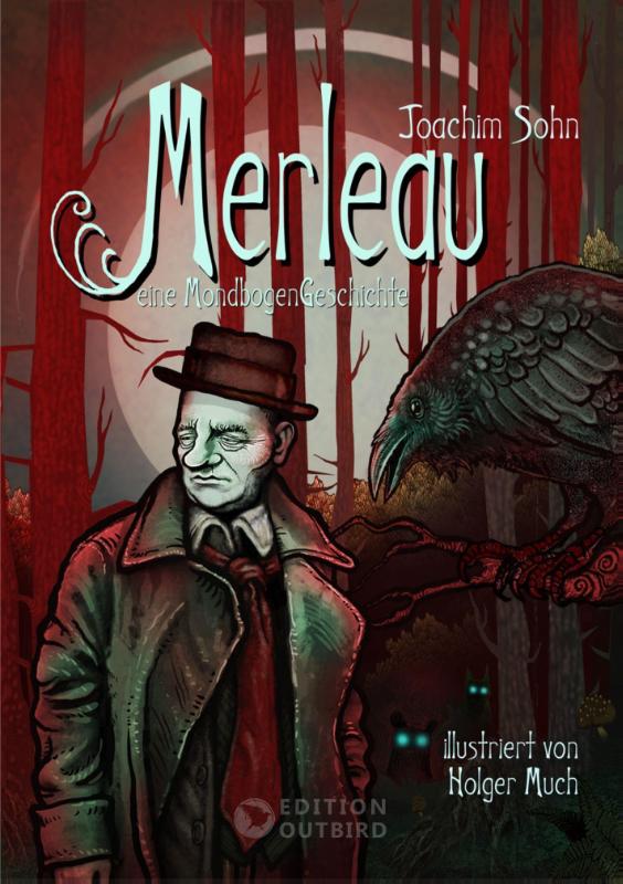 Merleau - Eine Mondbogengeschichte