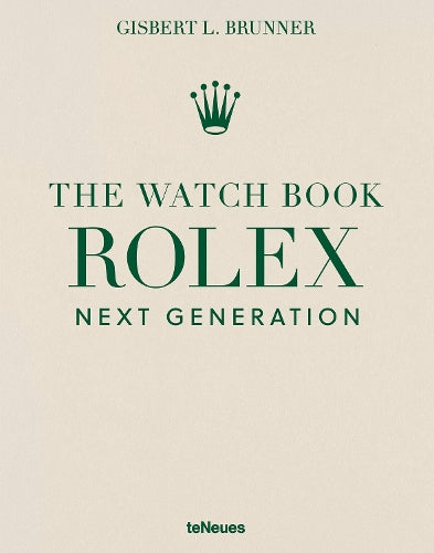 The Watch Book Rolex: Next Generation - Next Generation Special Edition