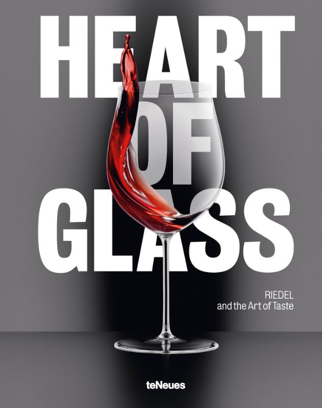 Heart of Glass - Riedel and the Art of Taste