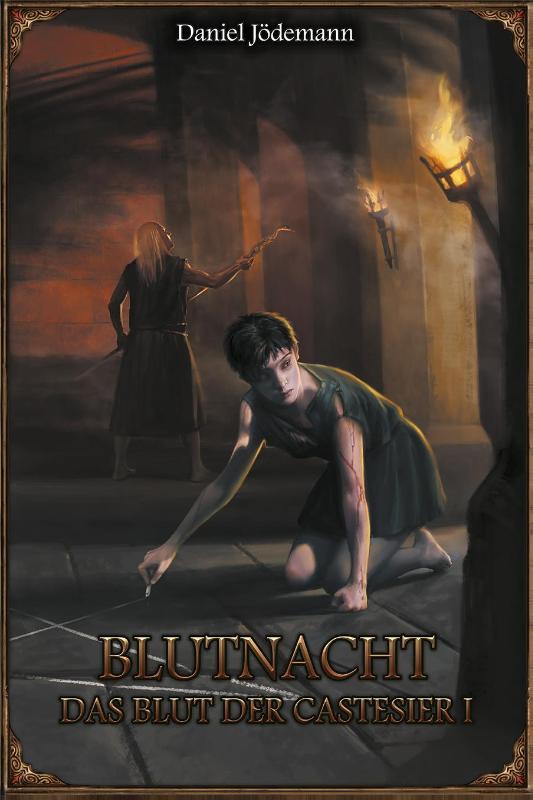 Blutnacht - Das Blut der Castesier I