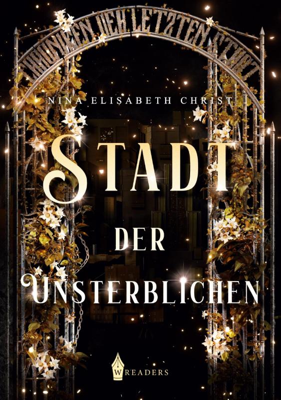 Chroniken der letzten Stadt - Stadt der Unsterblichen
