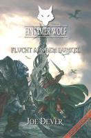 Einsamer Wolf - Flucht aus dem Dunkeln 1 - Fantasy-Spielbuch