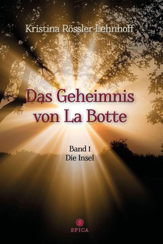 Das Geheimnis von La Botte - Die Insel