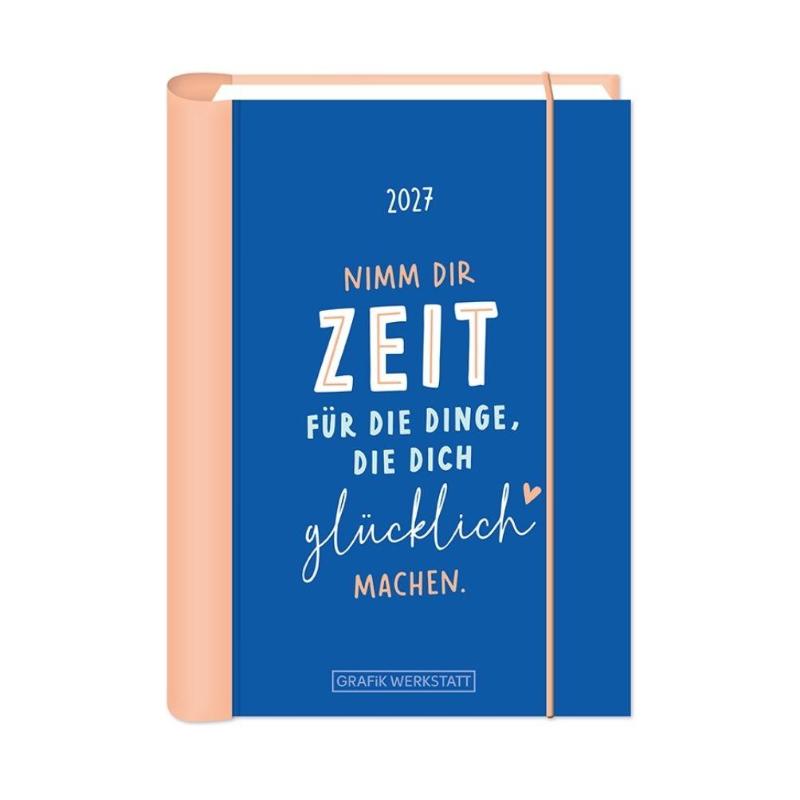 Terminplaner 2027 Nimm dir Zeit - Terminplaner Hardcover