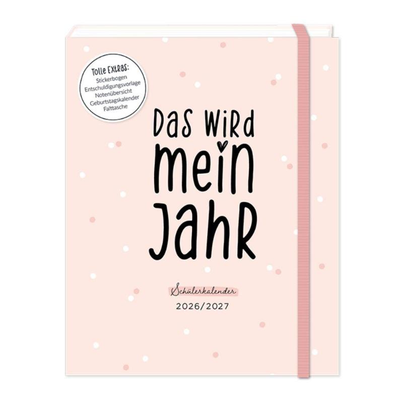Schülerkalender 2026 / 2027 Das wird mein Jahr - Terminplaner Softcover