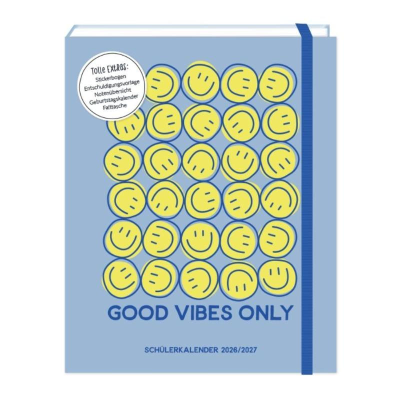 Schülerkalender 2026 / 2027 Good Vibes Only - Terminplaner Softcover