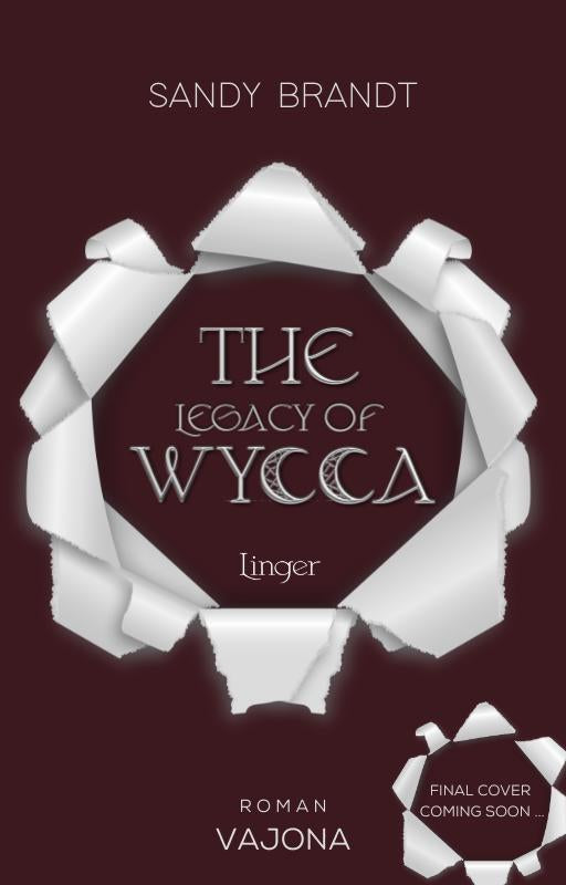 THE LEGACY OF WYCCA: Forever (WYCCA-Reihe 3) - Enemies-to-Lovers. Brutale Menschenjagd.