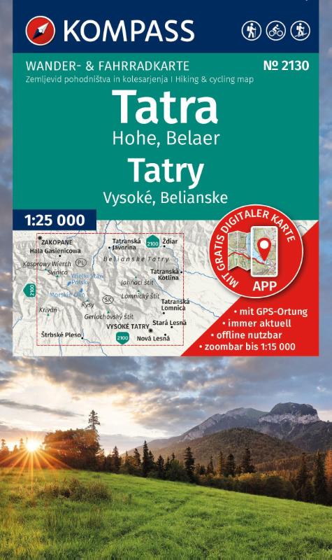 KOMPASS Wanderkarte 2130 Tatra Hohe, Belaer / Tatry, Vysoké, Belianske 1:25.000 - Wander- und Fahrradkarte in einem - inklusive Offline-Verwendung in der KOMPASS-App. Wander-& Radwege. Skitouren.