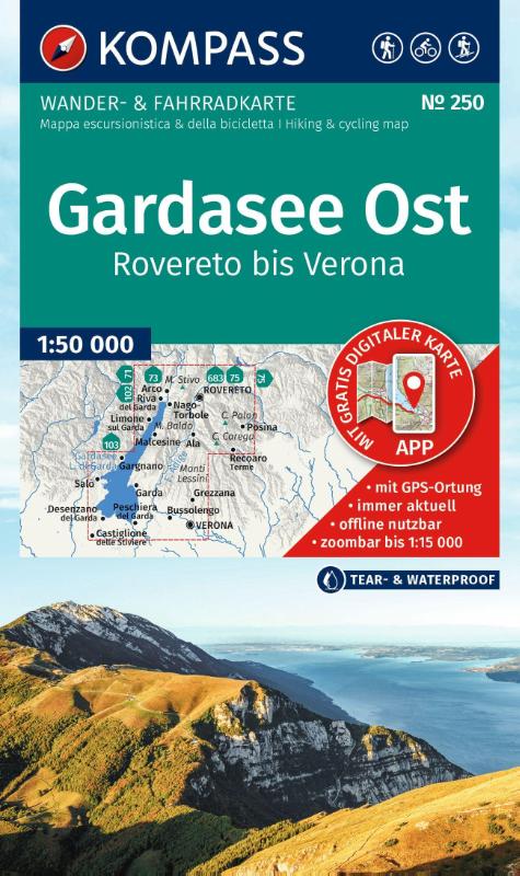 KOMPASS Wanderkarte 250 Gardasee Ost, Rovereto bis Verona 1:50.000 - Wander- und Fahrradkarte in einem - inklusive Offline-Verwendung in der KOMPASS-App. Wander-& Radwege. Skitouren.