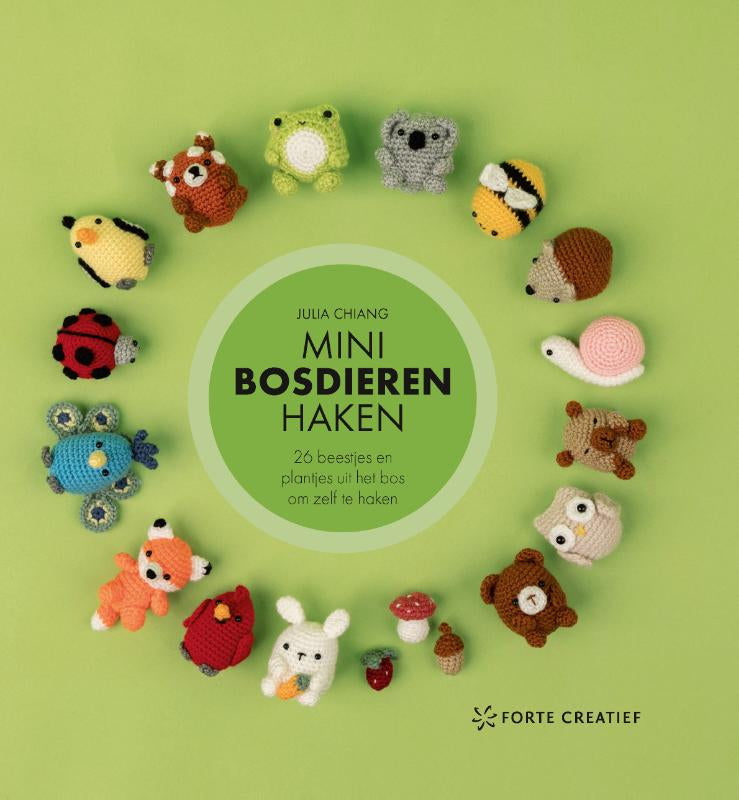 Minibosdieren haken - 26 beestjes en plantjes uit het bos om zelf te haken